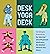 Desk Yoga Deck by Darrin Zeer