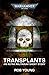 Transplants