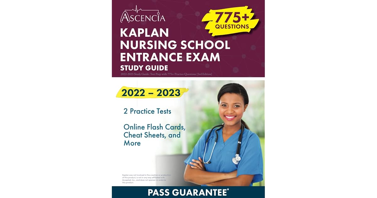 Kaplan Nursing School Entrance Exam 2022-2023 Study Guide: Test Prep ...