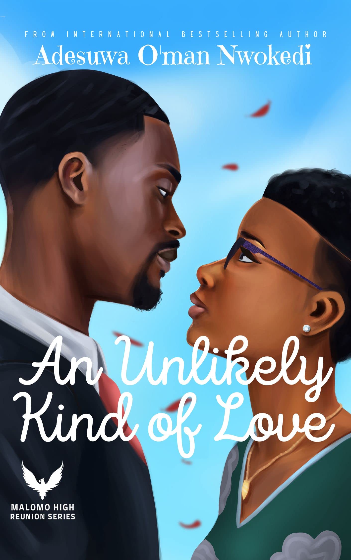 An Unlikely Kind of Love : A Friends To Lovers Romance (Malomo High Reunion Series Book 1)
