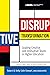 Disruptive Transformation: ...