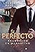 Sr. Perfecto: Enamorado en Manhattan (Enamorarse de un caballero) (Spanish Edition)