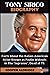TONY SIRICO's BIOGRAPHY: Fa...