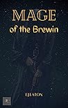 Mage Of The Brewin