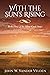 With the Sun's Rising: Book Three of the Misty Creek Series