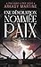 Une désolation nommée paix (Teixcalaan, #2)