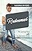 Redeemed!: My Spiritual Bou...