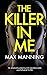 THE KILLER IN ME an absolutely gripping and unputdownable psychological thriller