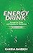 ENERGY DRINK : CALORIES: WI...