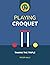 Playing Croquet: Taming The...