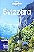 Lonely Planet Svizzera Swit...
