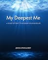 My Deepest Me: A ...
