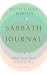 Sabbath Journal: What Your Soul Wants to Say to God--Lined Blank Journal with Prompts in Back (Transforming Resources)