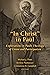 "In Christ" in Paul: Explorations in Paul's Theology of Union and Participation