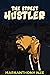 The Street Hustler by Markanthony Nze