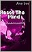 Reset The Mind: Post Pandemic Positivity