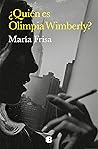 ¿Quién es Olimpia Wimberly? by María Frisa