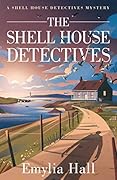The Shell House Detectives