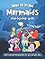 How to Draw Mermaids Step-by-Step Guide: Best Mermaid Drawing Book for You and Your Kids