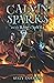 Calvin Sparks and the Ring of Spirits (Book 3)
