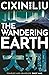 The Wandering Earth by Liu Cixin