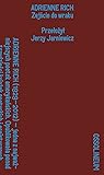 Zejście do wraku by Adrienne Rich