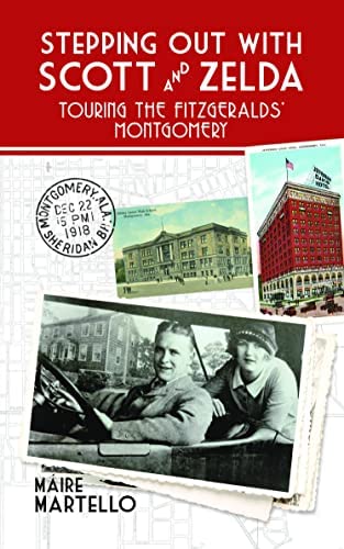 stepping out with scott and zelda: touring the fitzgerald's montgomery