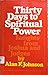 Thirty Days to Spiritual Po...