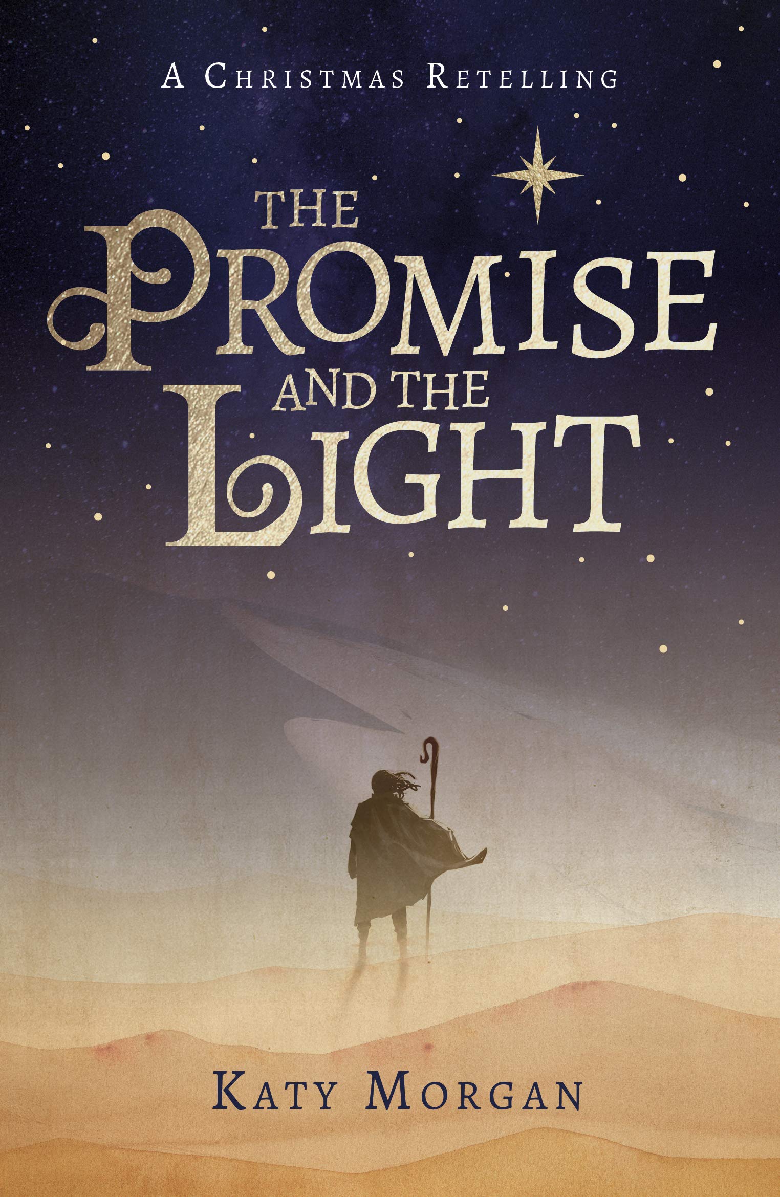 The Promise and the Light: A Captivating Retelling of the Christmas Story for Kids Ages 8-12 (Bible Retellings Collection)