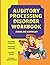 Auditory Processing Disorder Workbook