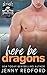 Here Be Dragons (The Detroit Pirates, #5)