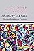 Affectivity and Race: Studies from Nordic Contexts