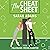 The Cheat Sheet (The Cheat ...