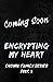 Encrypting My Heart (The Lucinio Family #3)