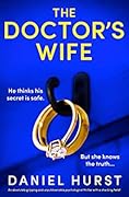 The Doctor’s Wife (The Doctor's Wife, #1)