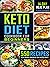 Keto Diet Cookbook For Beginners: 550 Recipes For Busy People on Keto Diet