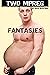 Two Mpreg Fantasies (Erotica)