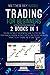 Trading For Beginners: 2 Bo...