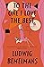 To the One I Love the Best by Ludwig Bemelmans To the One I Love the Best by Ludwig Bemelmans