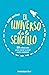El universo de lo sencillo. 50 reflexiones para crecer y amar... by Pablo Arribas
