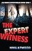 The Expert Witness: Jill Rhodes Mystery/Thriller Series Book One