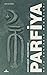 Parfiya - Orta Dünyanın Mem...