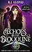 Echoes in the Bloodline: A ...