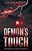 Demon's Touch (Touched by A...
