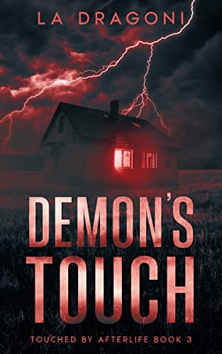 Demon's Touch (Touched by Afterlife Book 3)