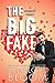 The Big Fake