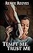Tempt Me, Trust Me by Renee Reeves
