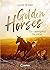 Ein Seelenpferd für immer (Golden Horses #1)