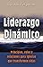Liderazgo Dinamico (Dynamic Leadership)