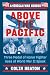 Above the Pacific: Three Me...